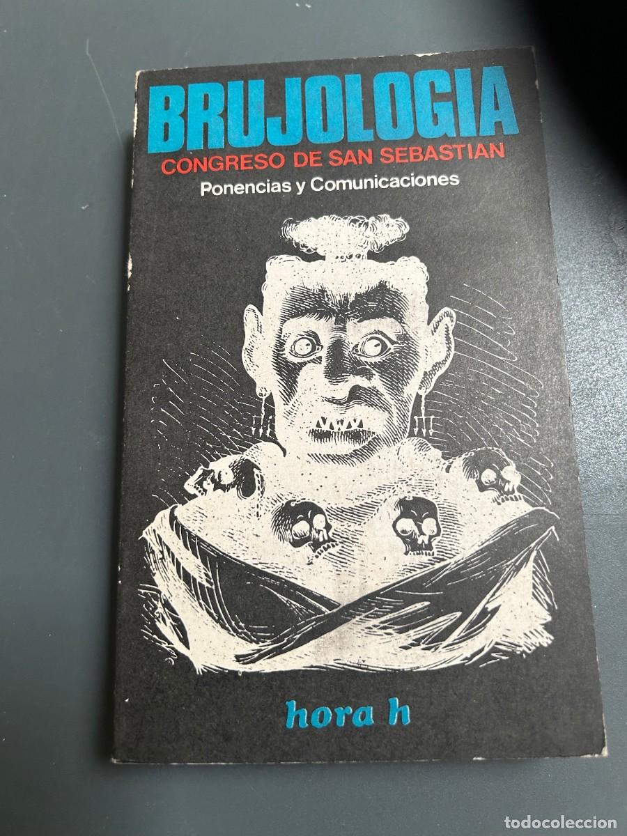 Libros de segunda mano: BRUJOLOGIA. CONGRESO DE SAN SEBASTIAN. PONENCIAS Y COMUNICACIONES.