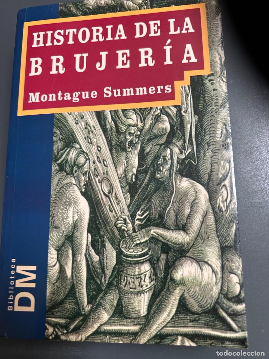 Libros de segunda mano: HISTORIA DE LA BRUJERIA. MONTAGUE SUMMERS.