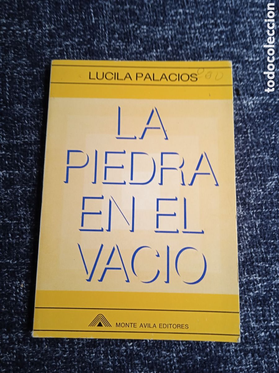 Libros de segunda mano: La piedra en el vacio / LUCILA PALACIOS