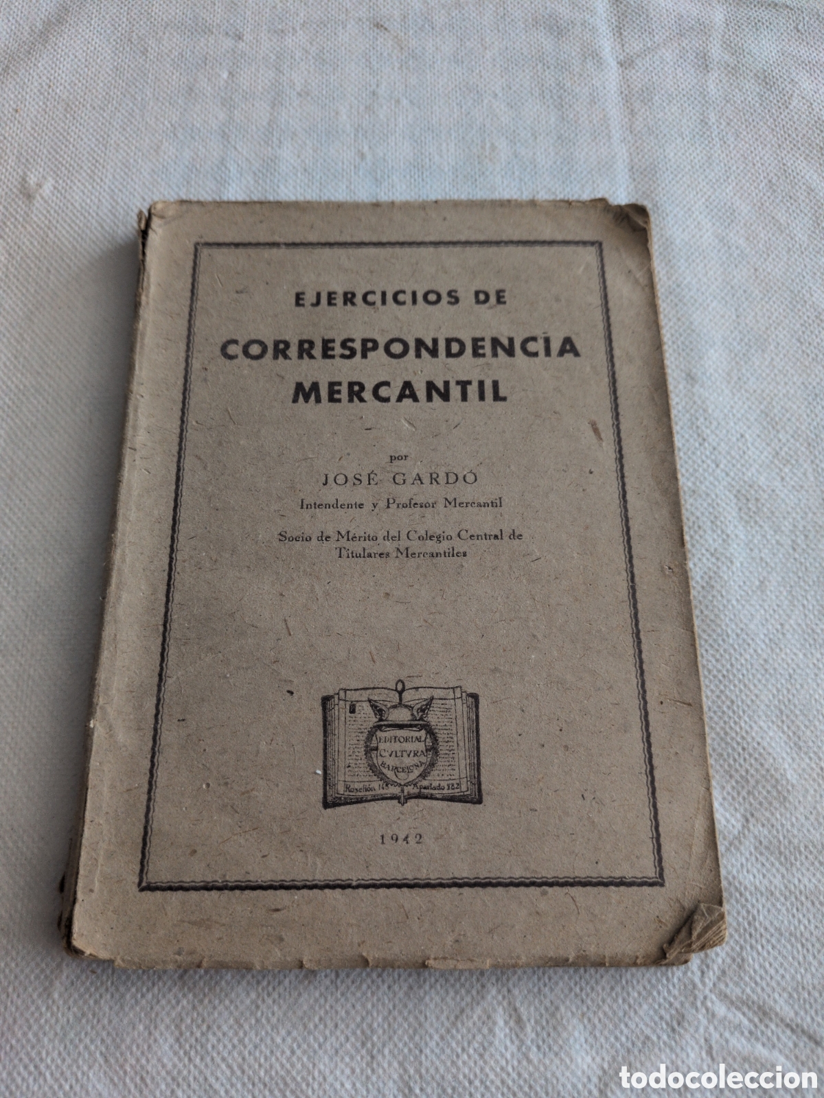 Libros de segunda mano: EJERCICIOS DE CORRESPONDENCIA MERCANTIL - JOSE GARDO. 1942. - Foto 1