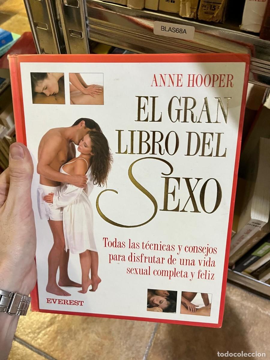 Libros de segunda mano: BLAS68A &ndash; El gran libro del sexo &ndash; Anne Hooper &ndash; Everest &ndash; Sexualidad y educaci&oacute;n sexual.