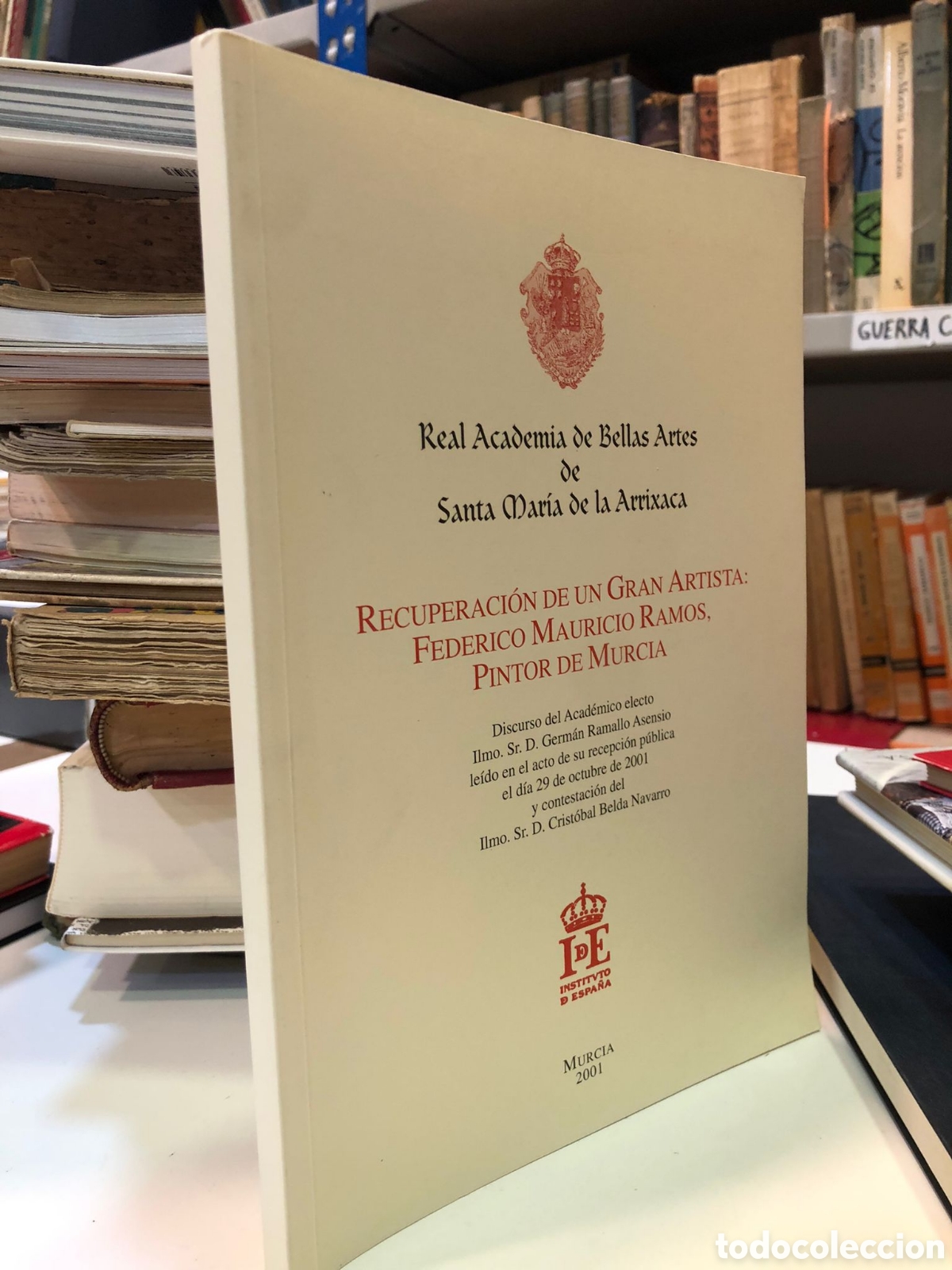 Gebrauchte B&uuml;cher: Recuperaci&oacute;n de un gran artista: Federico Mauricio Ramos, pintor de Murcia - Germ&aacute;n Ramallo Asensio