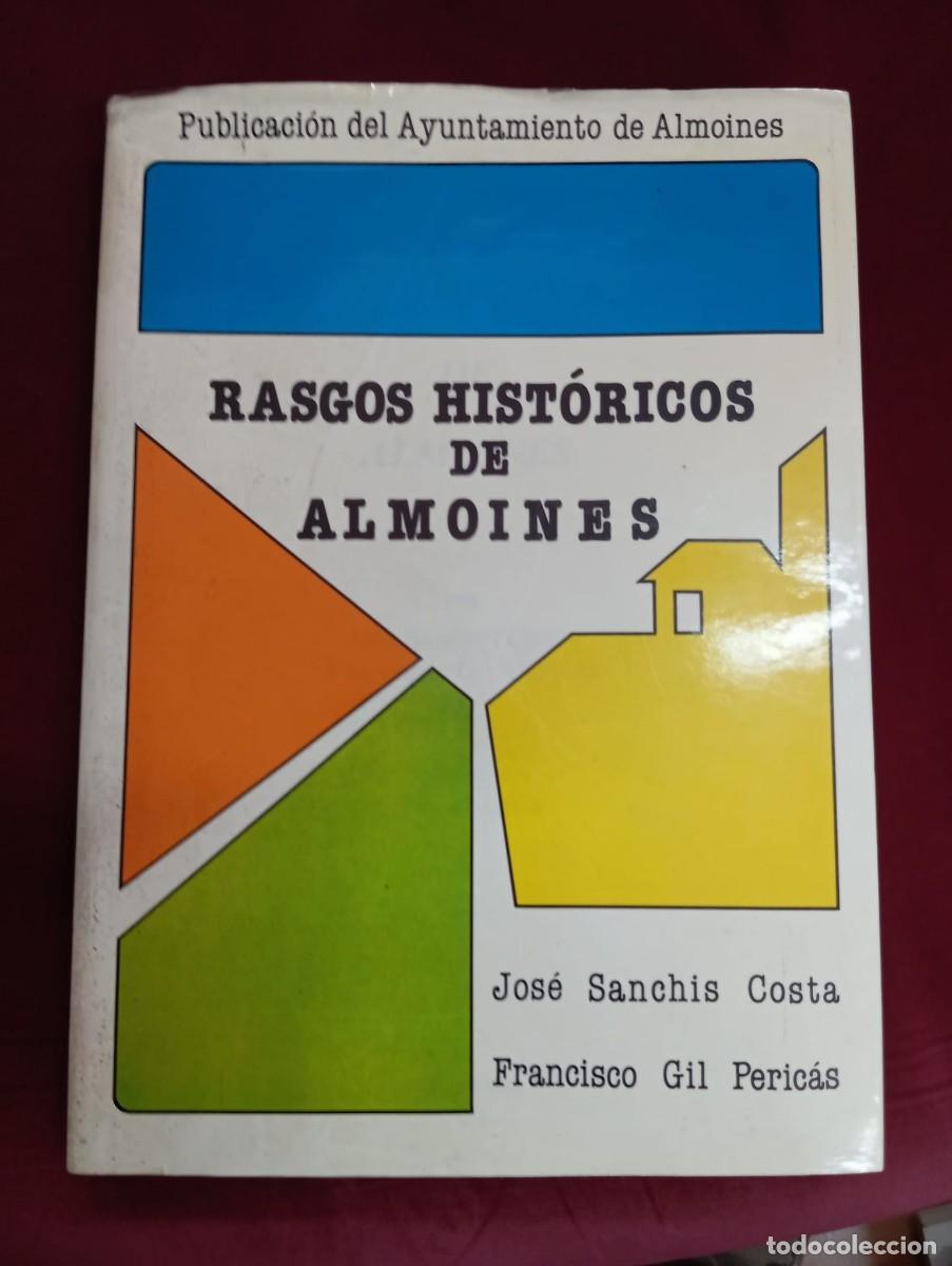 Libros de segunda mano: RASGOS HISTSORICOS DE ALMOINES