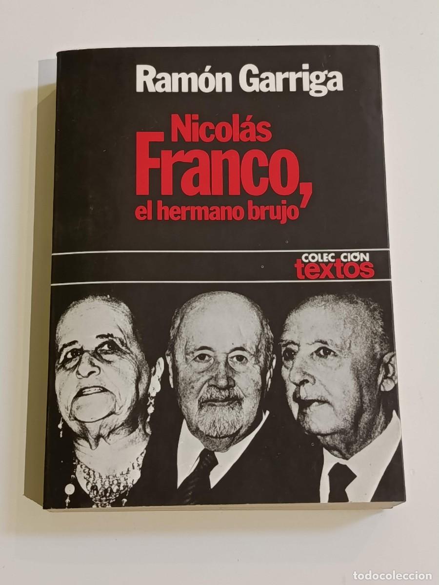 Libros de segunda mano: Nicol&aacute;s Franco el hermano brujo