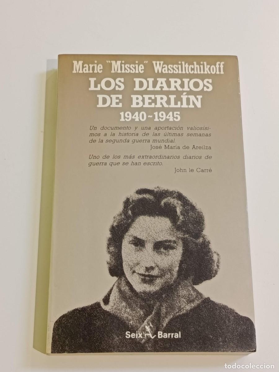 Libros de segunda mano: Los diarios de berlin 1940-1945 marie wassiltchikoff