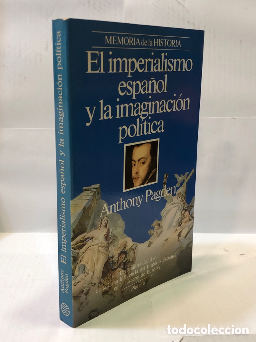 Livros em segunda m&atilde;o: El imperialismo espa&ntilde;ol y la imaginacion politica - Anthony Pagden