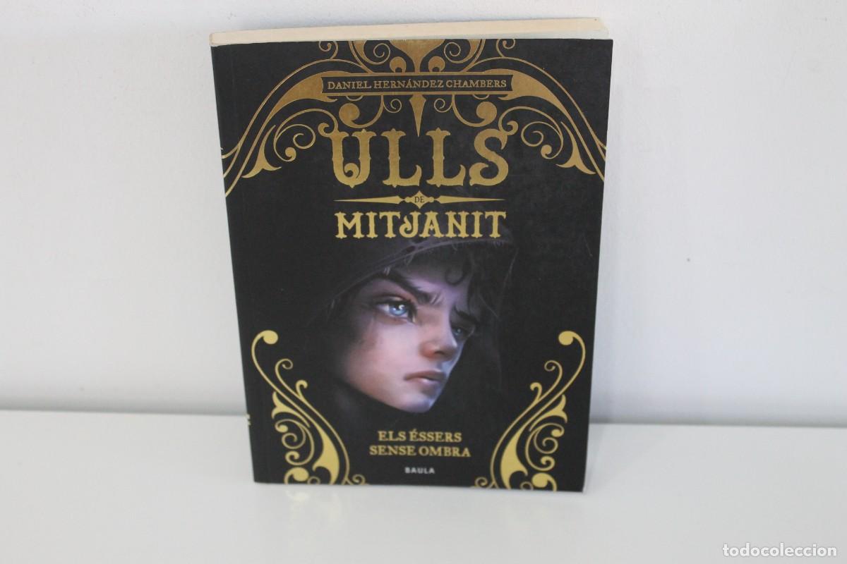 Libri di seconda mano: ULLS DE MITJANIT ELS &Eacute;SSERS SENSE OMBRA DANIEL HERN&Aacute;NDEZ PRIMERA EDICI&Oacute; OCTUBRE 2020