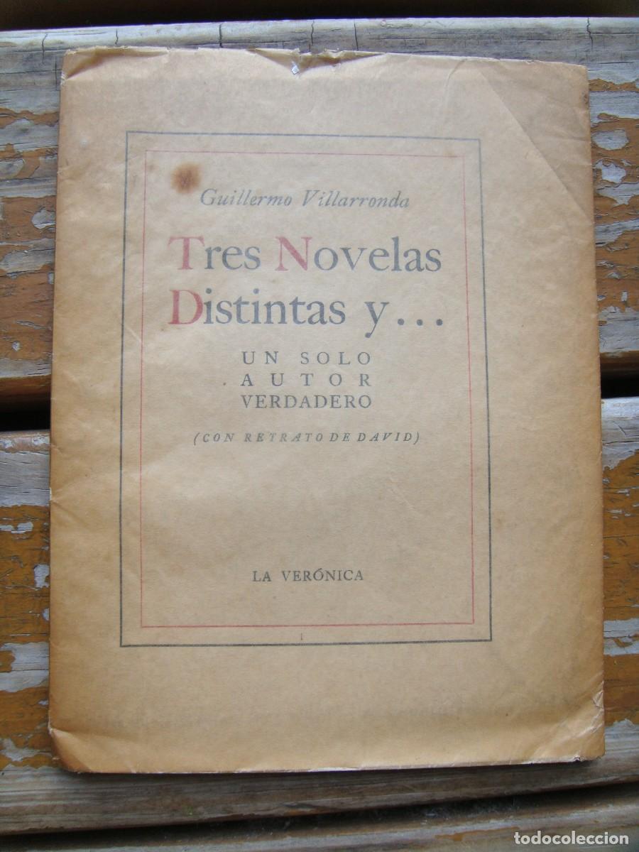 Libros de segunda mano: Guillermo Villarronda: TRES NOVELAS DISTINTAS Y&hellip; Manuel Altolaguirre