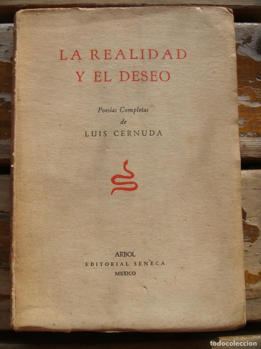 Libros de segunda mano: Luis Cernnuda: LA REALIDAD Y EL DESEO. Poes&iacute;as completas