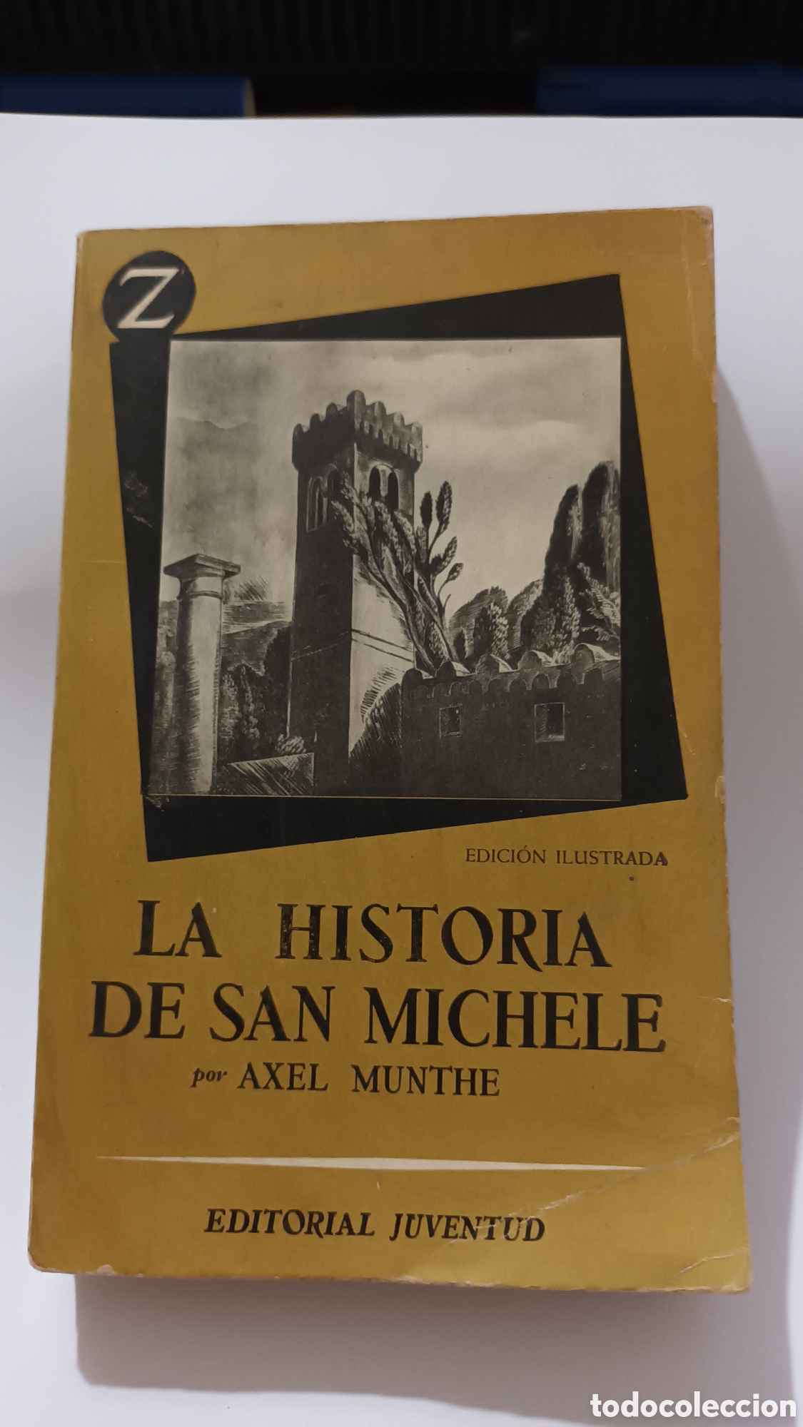 Libros de segunda mano: La historia de San Michele, edici&oacute;n ilustrada. Axel Munthe