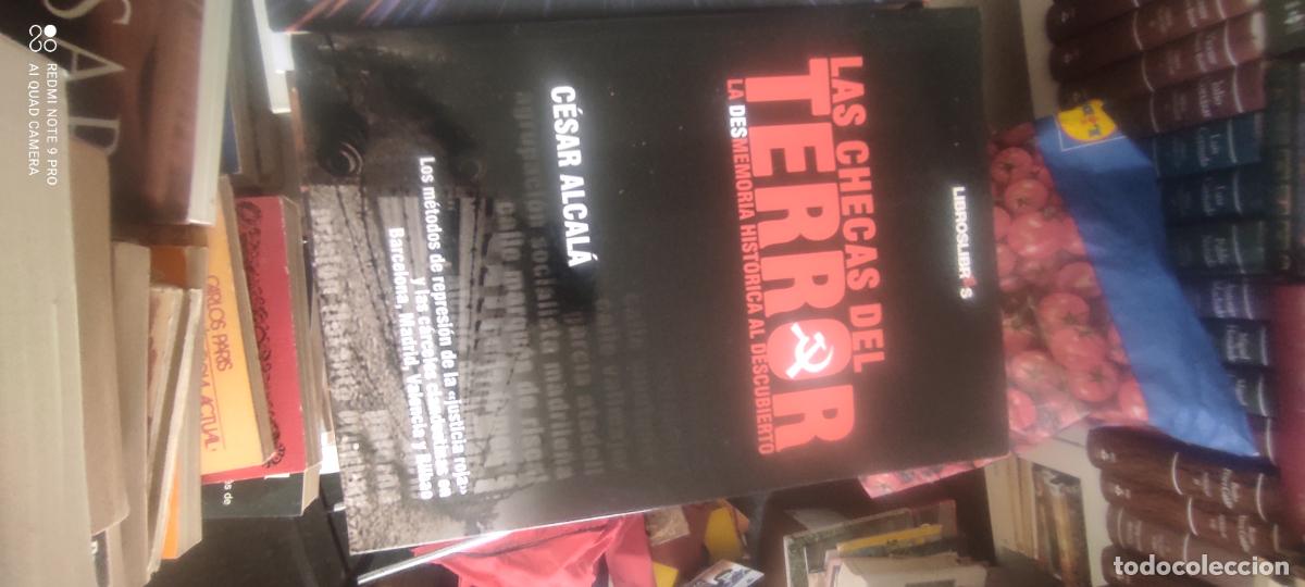 Libros de segunda mano: Las checas del terror. la desmemoria hist&oacute;rica al descubierto. C&eacute;sar Alcal&aacute;. Primera edici&oacute;n 2007