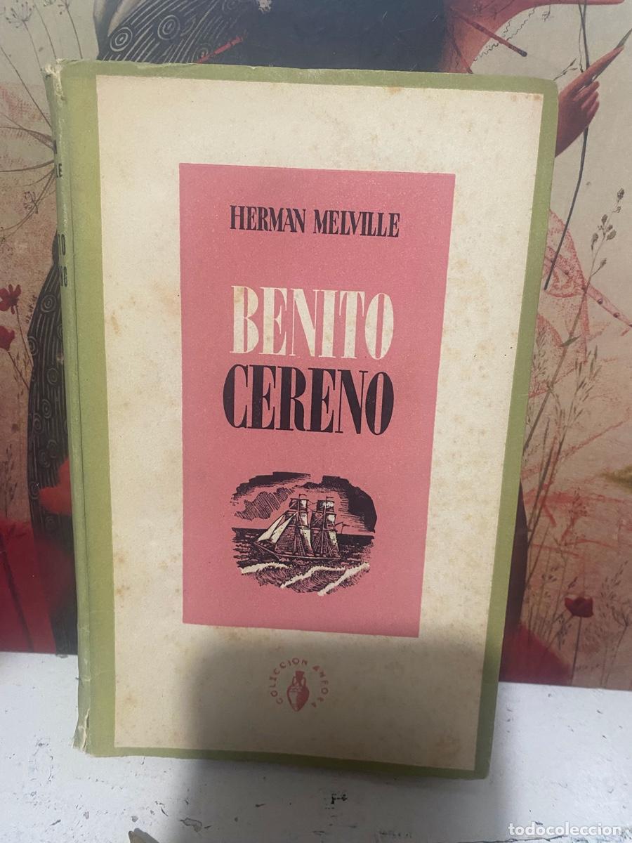 Libros de segunda mano: BENITO CERENO, HERMAN MELVILLE, EDT. COLLICION ANFORA - Foto 1