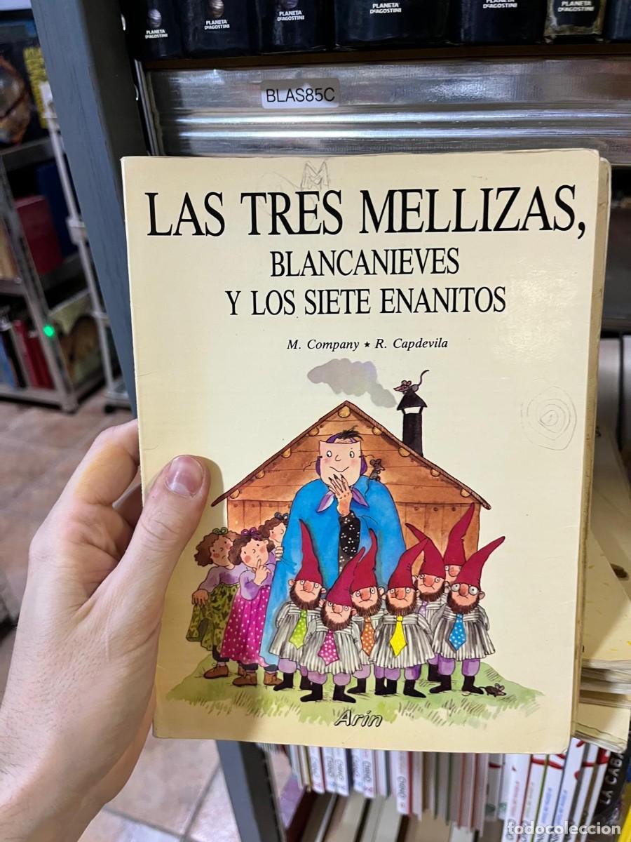 Gebrauchte B&uuml;cher: BLAS85C Las Tres Mellizas, Blancanieves y los Siete Enanitos &ndash; M. Company, R. Capdevila. Editorial: