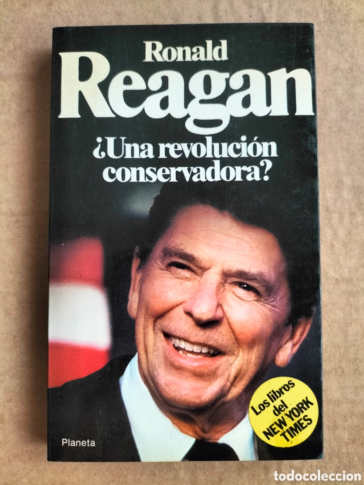 Libros de segunda mano: Ronald Reagan. &iquest;Una revoluci&oacute;n conservadora? Documento 37. Editorial planeta, 1981. Libro