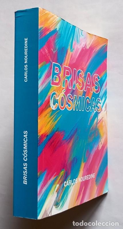 Libros de segunda mano: BRISAS COSMICAS - CARLOS NOUREDINE - Foto 2