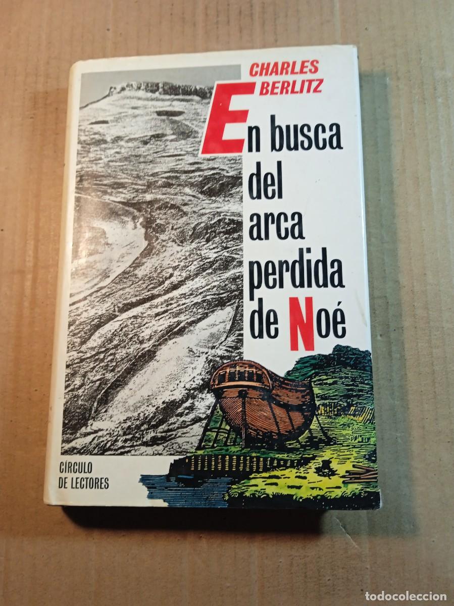 Second hand books: EN BUSCA DEL ARCA PERDIDA DE NOE DE CHARLES BERLITZ