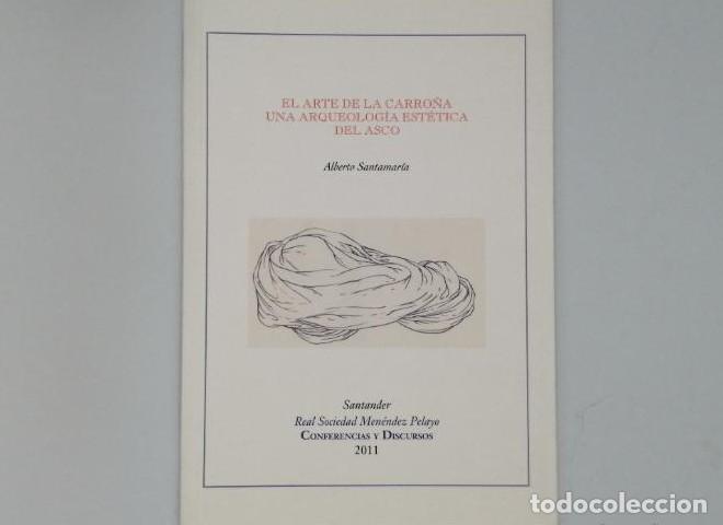 Second hand books: EL ARTE DE LA CARRO&Ntilde;A. UNA ARQUEOLOG&Iacute;A EST&Eacute;TICA DEL ASCO - Alberto Santamar&iacute;a