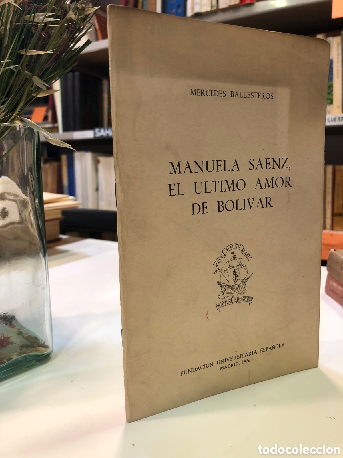 Second hand books: Manuela S&aacute;enz, el &uacute;ltimo amor de Bol&iacute;var - Mercedes Ballesteros