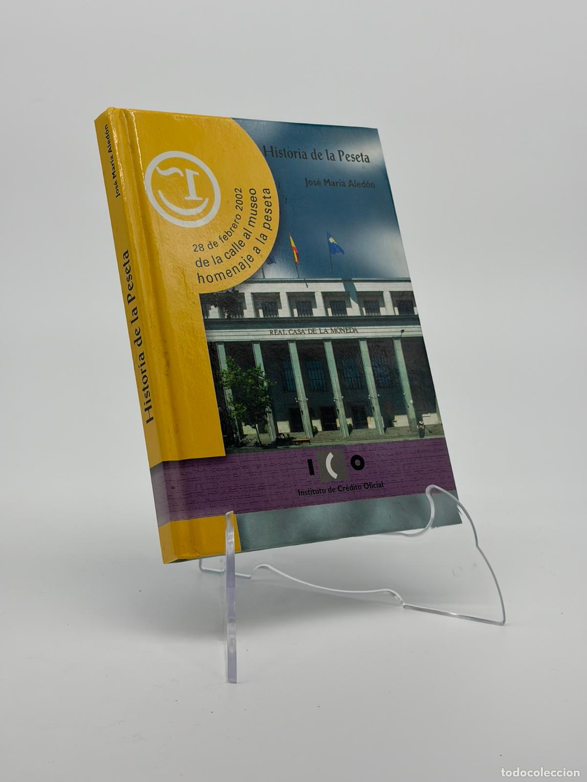 Libros de segunda mano: HISTORIA DE LA PESETA - JOSE MARIA ALEDON - Foto 1