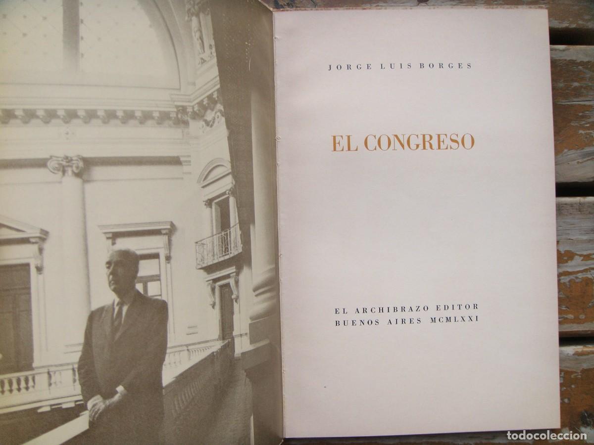 Libros de segunda mano: Jorge Luis Borges: EL CONGRESO. Primera edicion - Foto 4