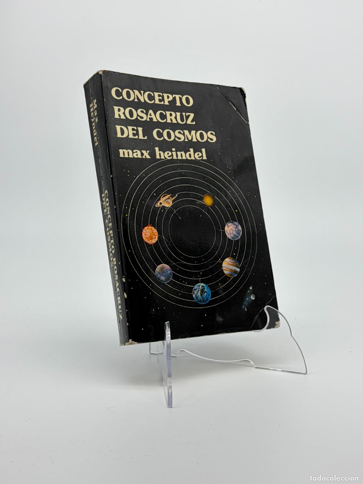Libros de segunda mano: CONCEPTO ROSACRUZ DEL COSMOS - MAX HEINDEL - Foto 1