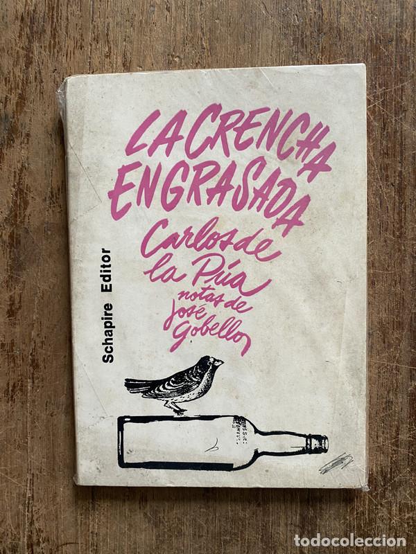 Libros de segunda mano: La crencha engrasada - De la Pua Carlos