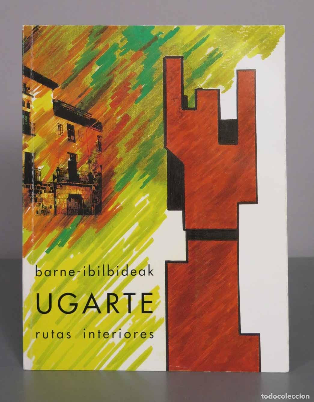 Libros de segunda mano: Barne-ibilbideak / rutas interiores - Ugarte