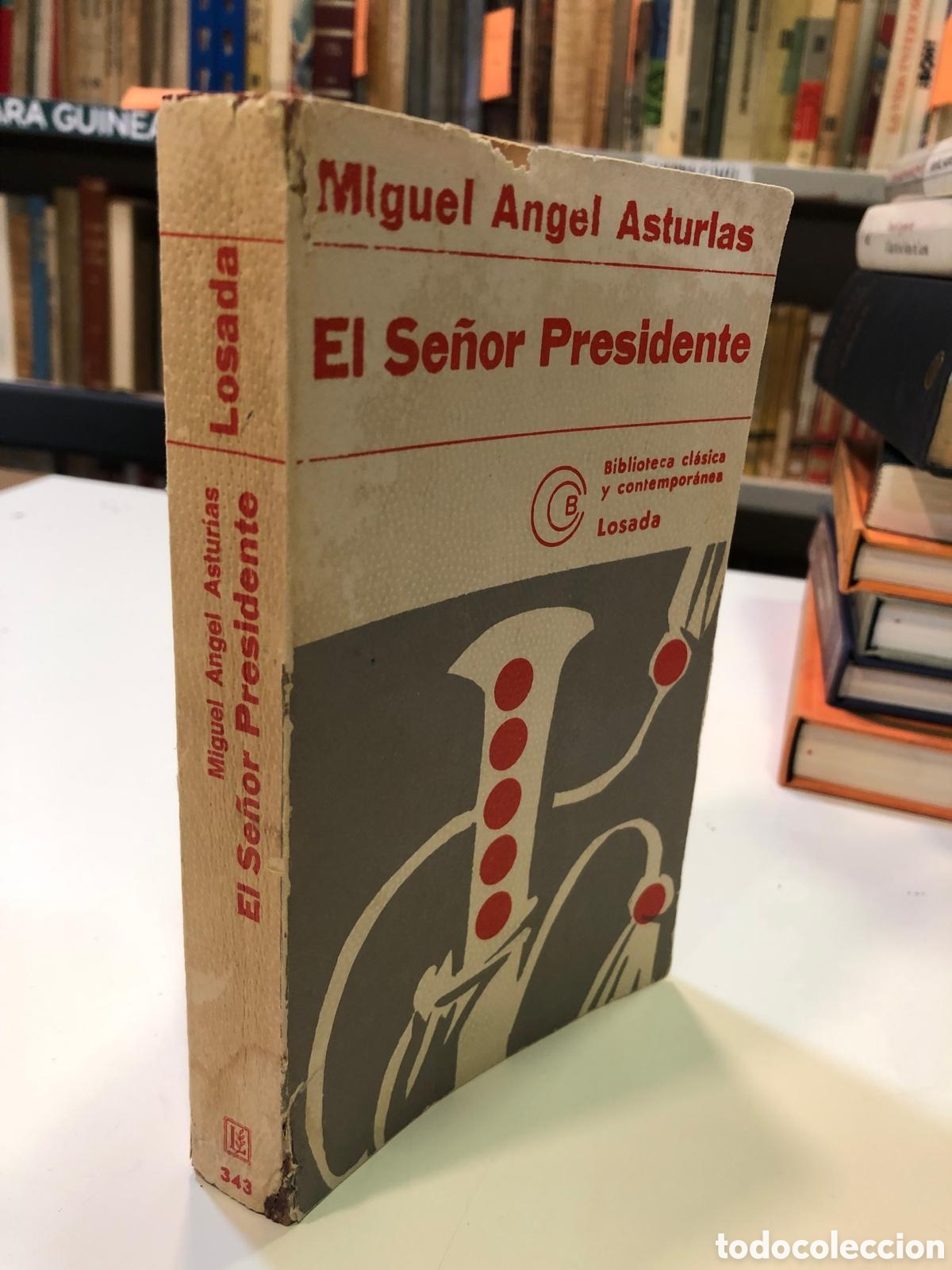 Libri di seconda mano: El Se&ntilde;or Presidente - Miguel &Aacute;ngel Asturias