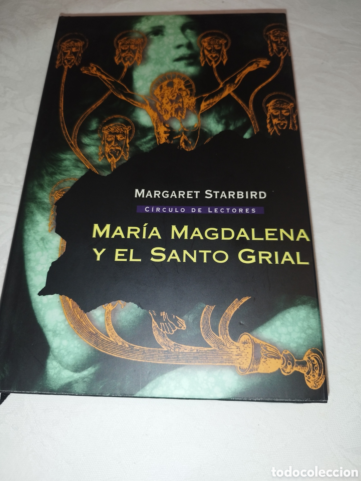 Libros de segunda mano: MARGARET STARBIRD: MARIA MAGDALENA Y EL SANTO GRIAL. ED. CIRCULO/PLANETA, 2004.