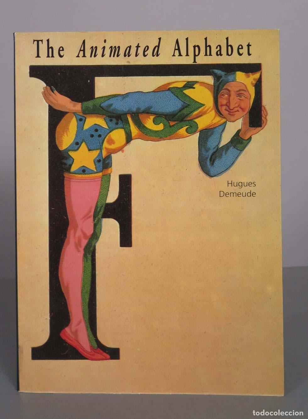 Libros de segunda mano: The Animated Alphabet - Hugues Demeude - Thames and Hudson