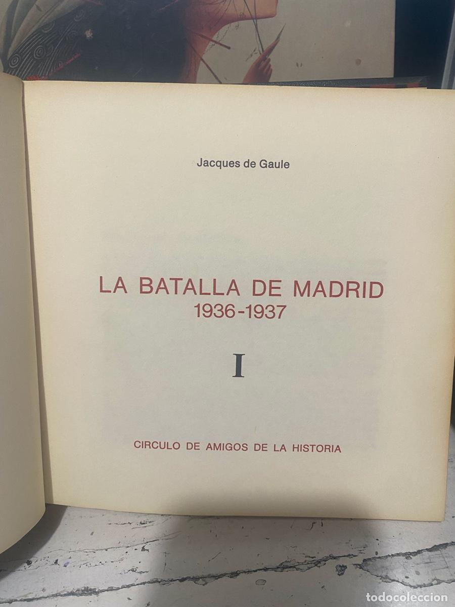 Libros de segunda mano: LA BATALLA DE MADRID, JACQUES DE GAULE, CIRCULO DE AMIGOS DE LA HISTORIA