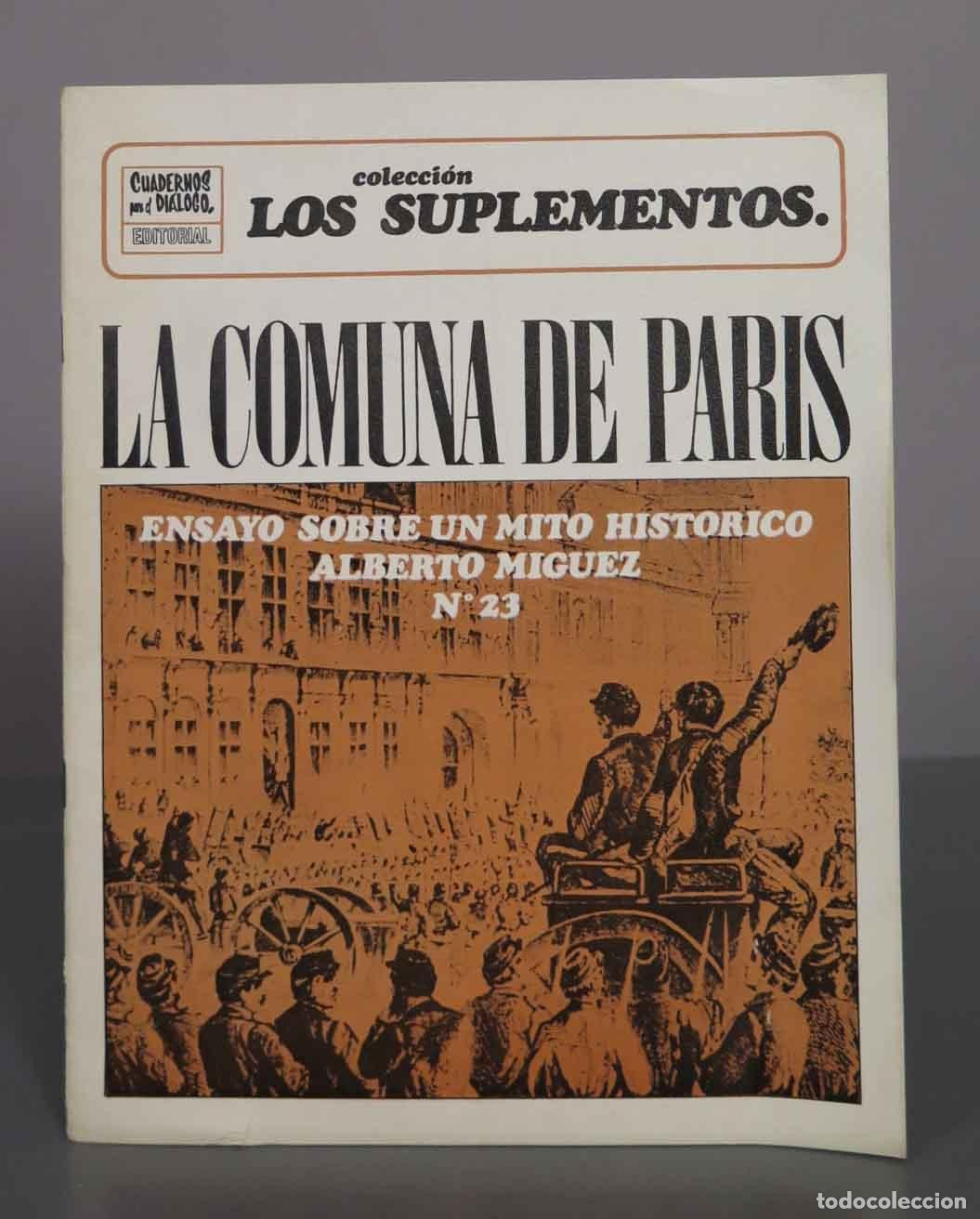 Libros de segunda mano: La Comuna de Par&iacute;s. Ensayo sobre un mito hist&oacute;rico - Alberto M&iacute;guez - Editorial Cuadernos para el Di