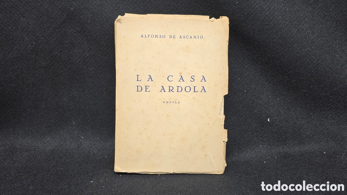 Gebrauchte B&uuml;cher: La casa de Ardola. Novela Alfonso de Ascanio. 1952