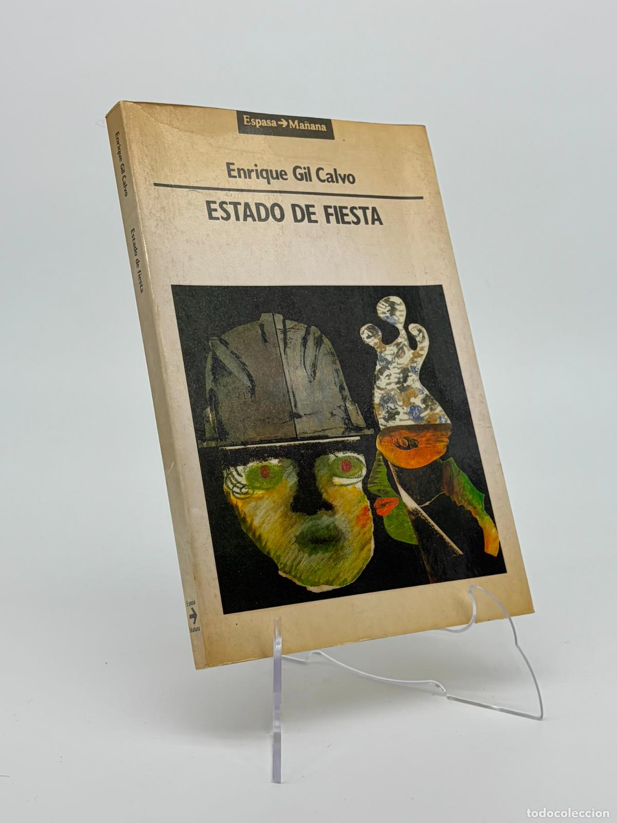 Libros de segunda mano: Estado de fiesta (coleccion Espasa manana ensayo) - Gil Calvo, Enrique