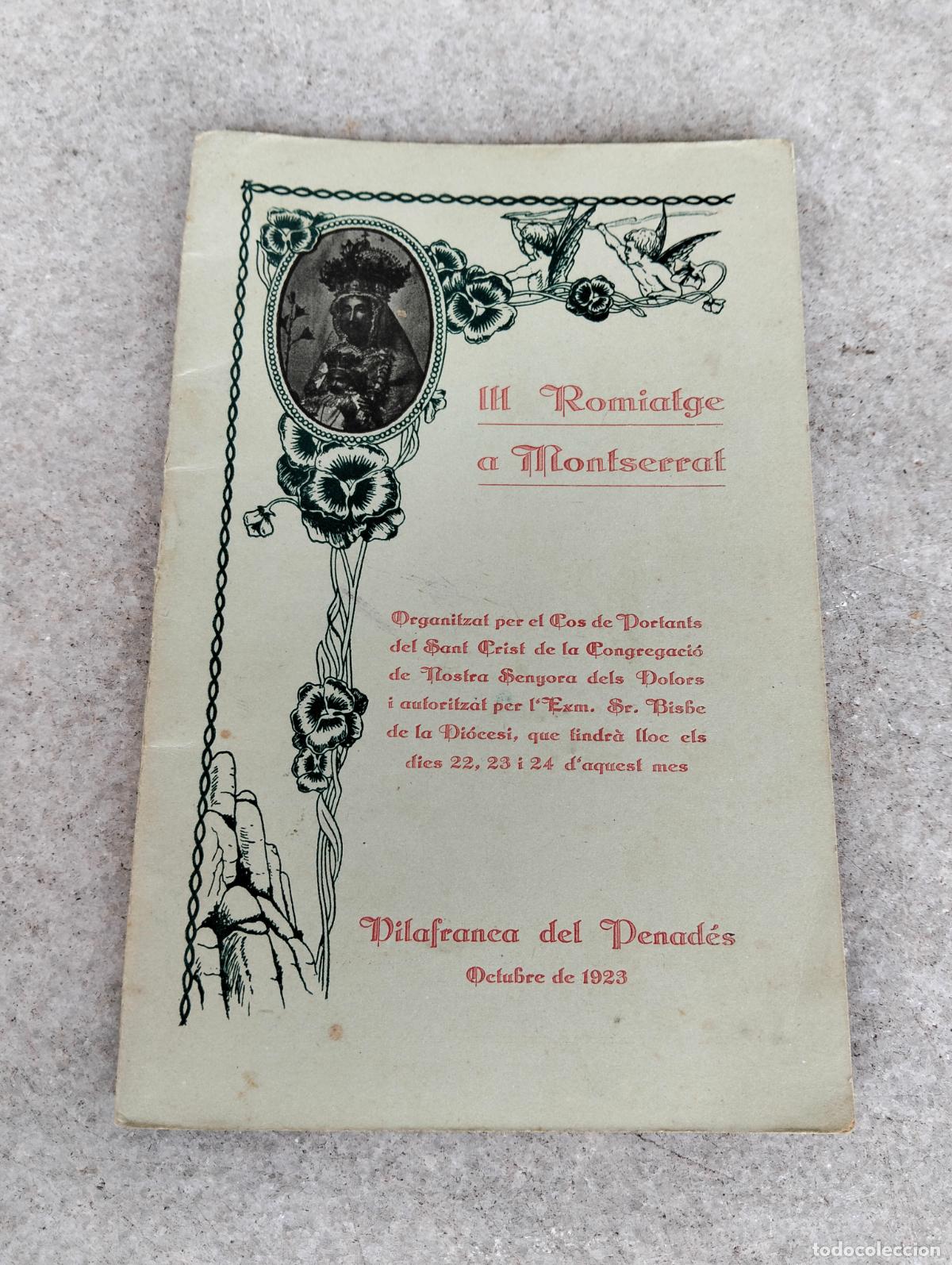 Gebrauchte B&uuml;cher: III Romiatge a Montserrat Vilafranca del Pened&eacute;s octubre de 1923 romeria