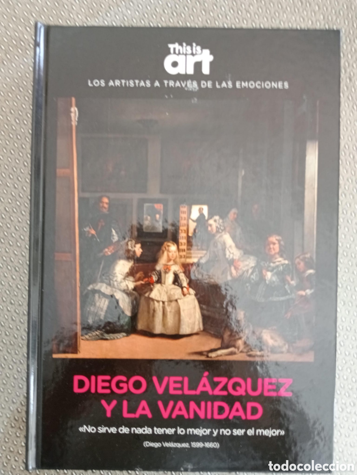 Libros de segunda mano: Diego Vel&aacute;zquez y la vanidad. Los artistas a trav&eacute;s de sus emociones. This is art/ Libro + DVD