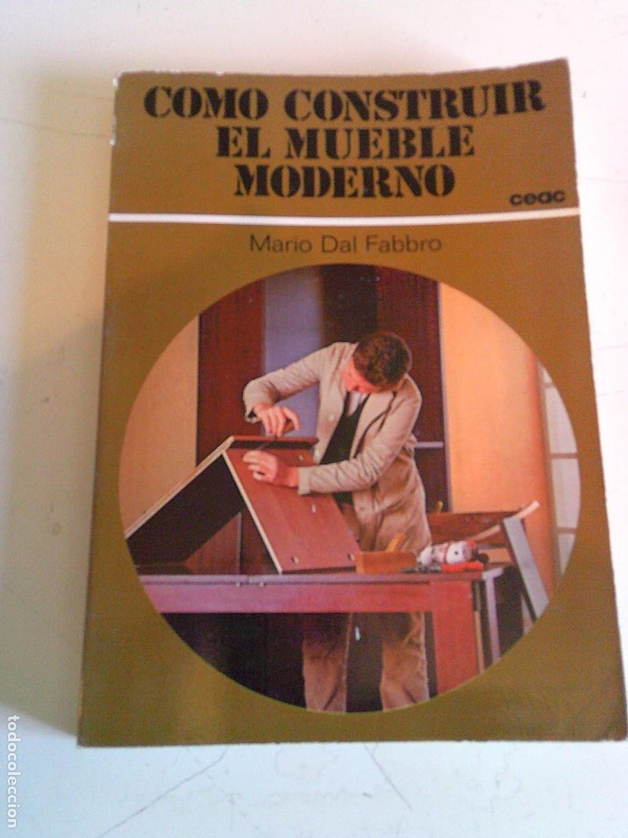 Libros de segunda mano: C&oacute;mo construir el mueble moderno CEAC