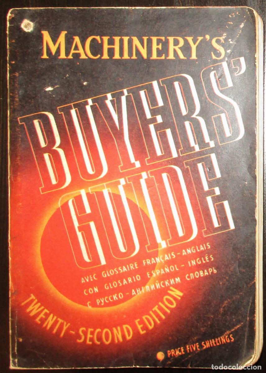 Gebrauchte B&uuml;cher: GU&Iacute;A DEL COMPRADOR DE MAQUINARIA DE 1948. MACHINERY'S BUYERS GUIDE. EN INGL&Eacute;S.