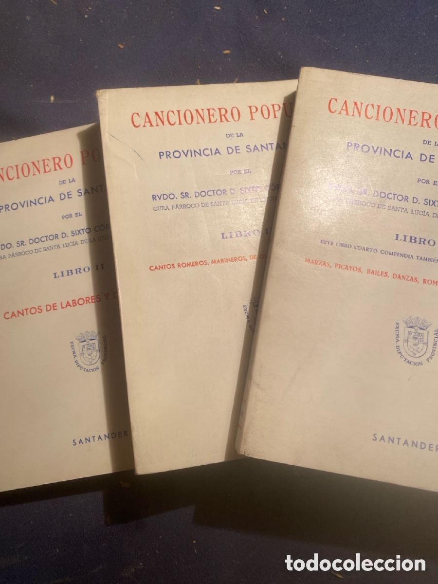 Libros de segunda mano: SIXTO CORDOVA Y O&Ntilde;A: - CANCIONERO POPULAR DE LA PROVINCIA DE SANTANDER (LIBROS II, III Y IV) -