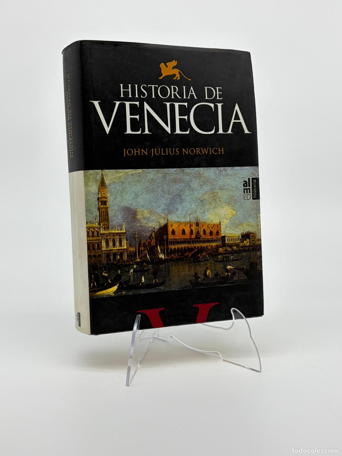 Libros de segunda mano: John Julius Norwich. Historia de Venecia