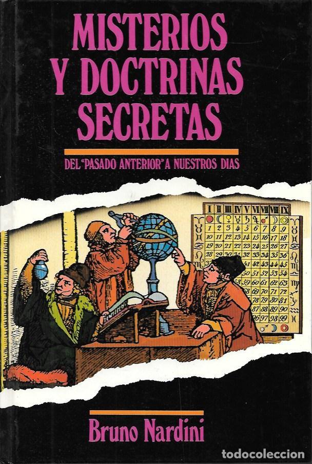 Libros de segunda mano: MISTERIOS Y DOCTRINAS SECRETAS - DEL PASADO ANTERIOR A NUESTROS DIAS - NARDINI, BRUNO - A-ESOT-1031
