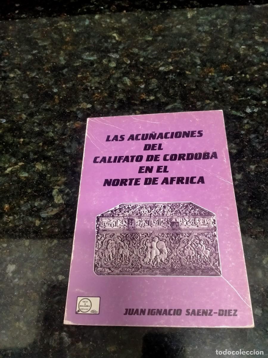 Libros de segunda mano: libro de monedas de las acu&ntilde;acionesdel califato de cordoba