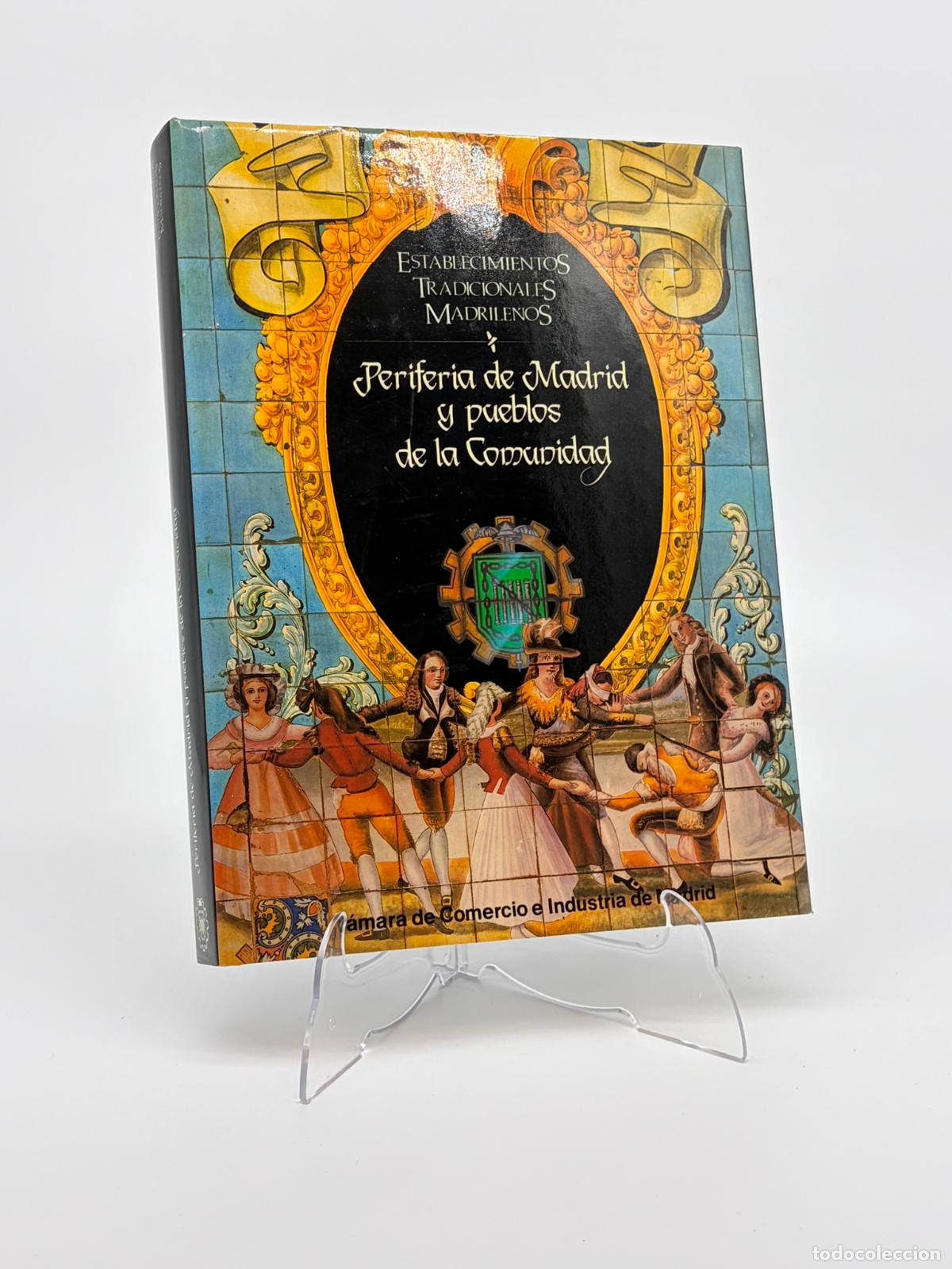 Libros de segunda mano: Establecimientos Tradicionales Madrile&ntilde;os, Periferia de Madrid y pueblos de la Comunidad