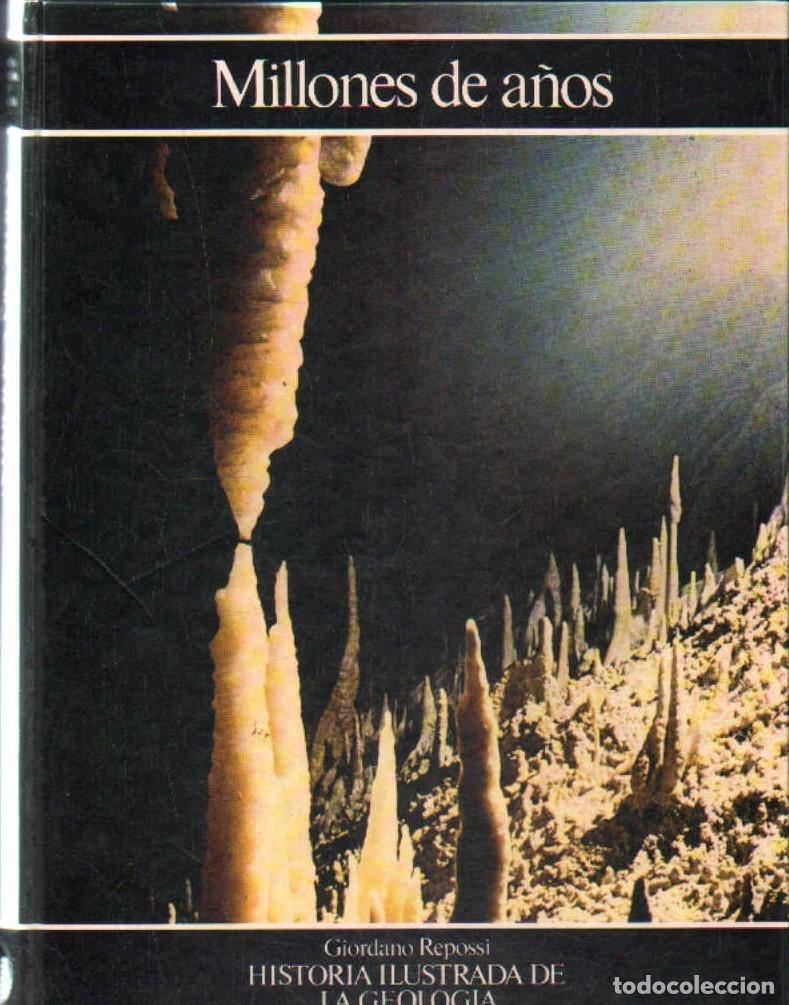 Libros de segunda mano: HISTORIA ILUSTRADA DE LA GEOLOGIA. REPOSSI, GIORDANO. A-CIE-556