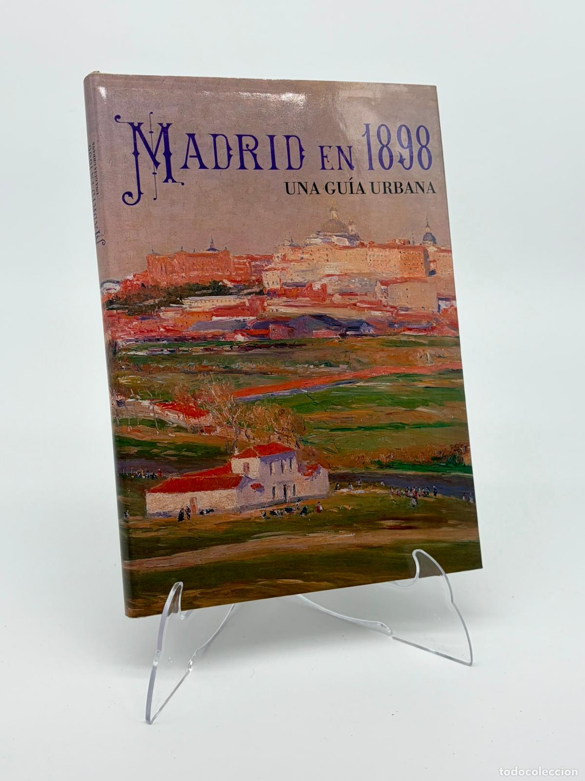 Libros de segunda mano: MADRID EN 1898 UNA GUIA URBANA - AA.VV.