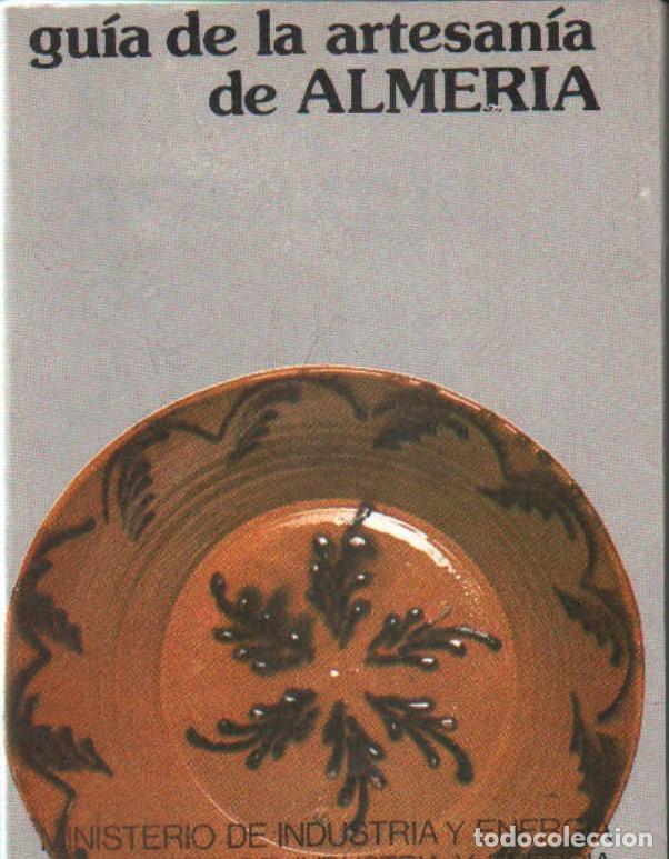 Livros em segunda m&atilde;o: GUIA DE ARTESANIA DE ALMERIA. A-LALME-035