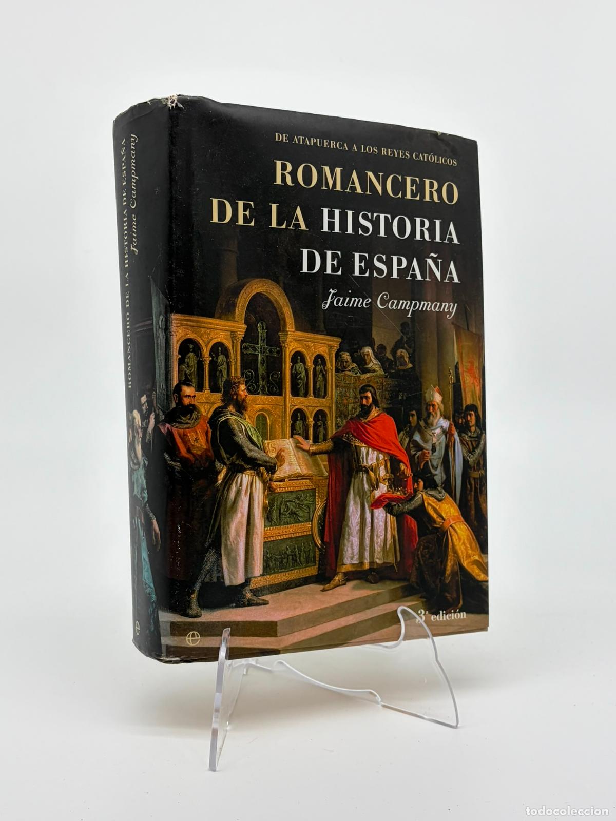 Libros de segunda mano: ROMANCERO DE LA HISTORIA DE ESPA&Ntilde;A. JAIME CAMPMANY. LA ESFERA DE LOS LIBROS