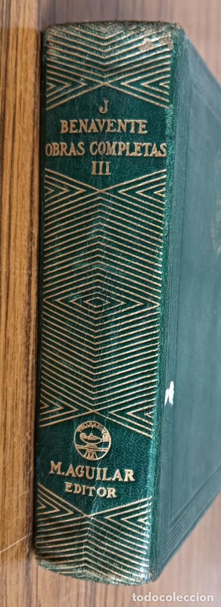 Libros de segunda mano: Jacinto Benavente - obras completas III - Ed. Aguilar 1945