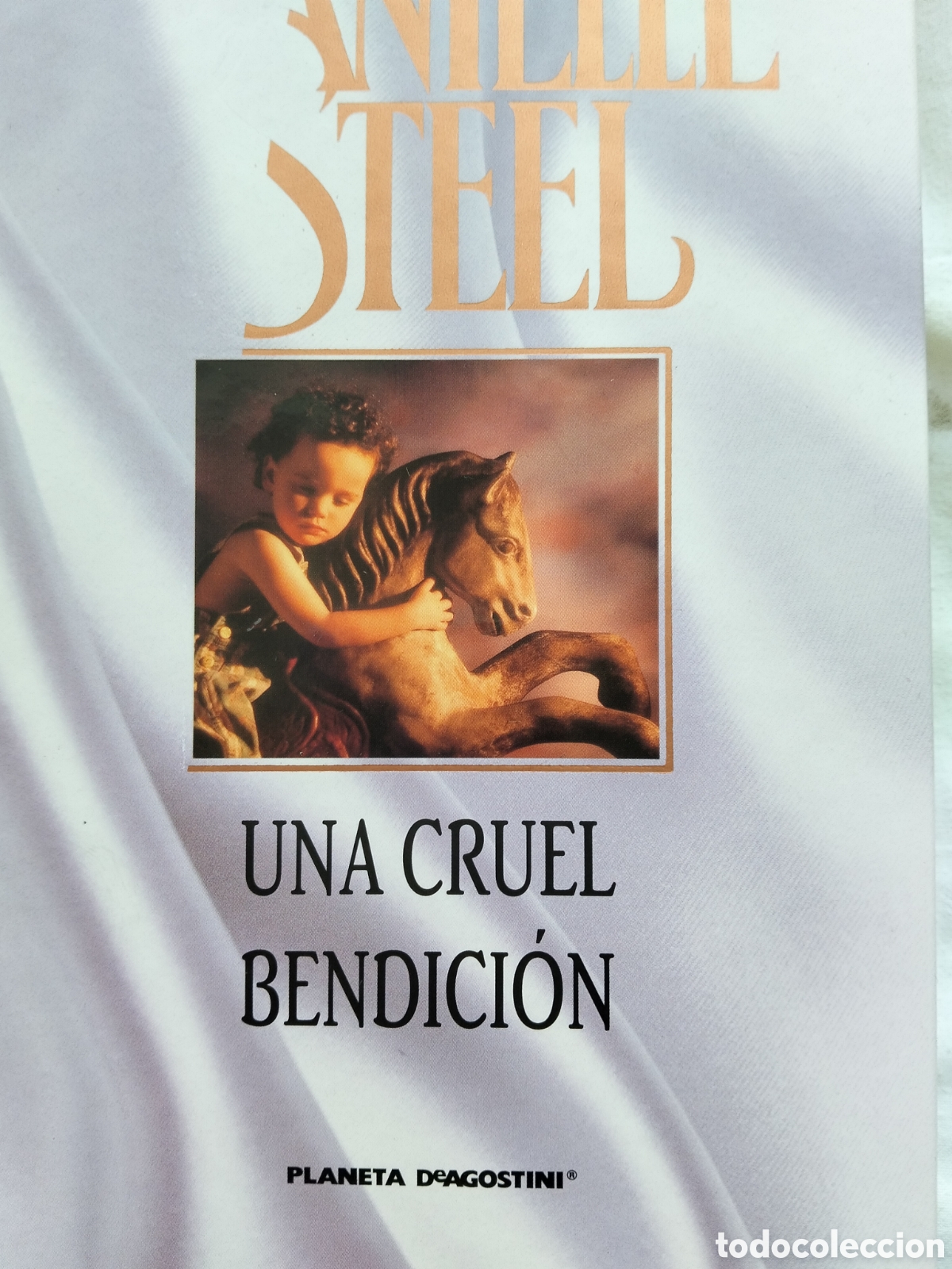 Libros de segunda mano: UNA CRUEL BENDICI&Oacute;N DANIELLE STEEL - Foto 1