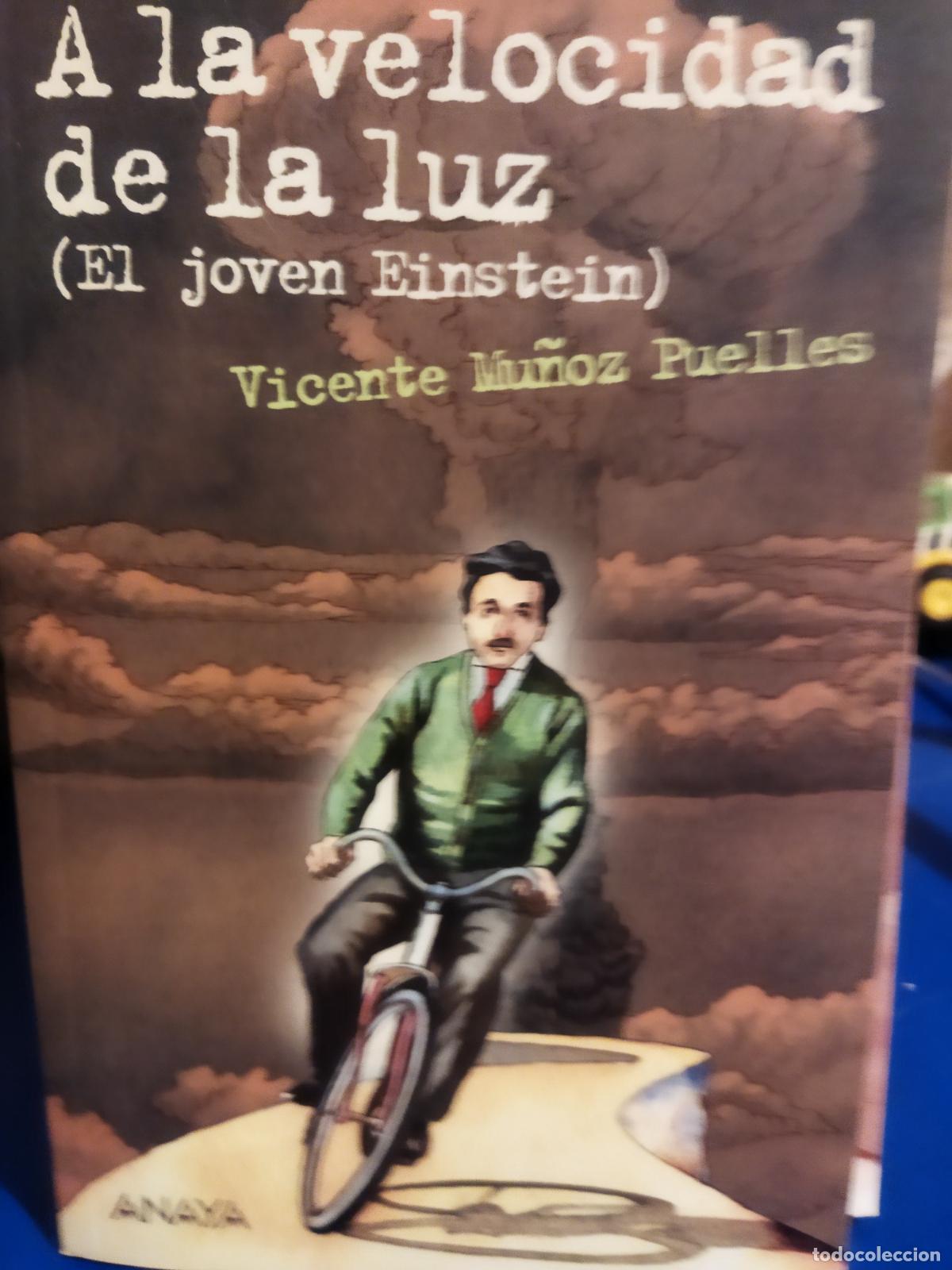 Gebrauchte B&uuml;cher: A la velocidad de la luz el joven Einstein